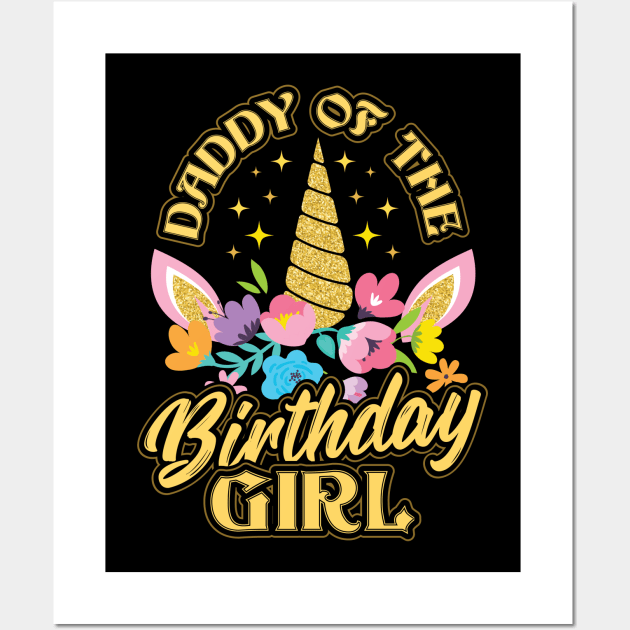 Daddy of the Birthday Girl Unicorn Wall Art by aneisha